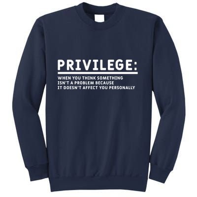 Privilege Definition Equality And Civil Rights Supporter Sweatshirt