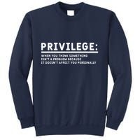 Privilege Definition Equality And Civil Rights Supporter Sweatshirt
