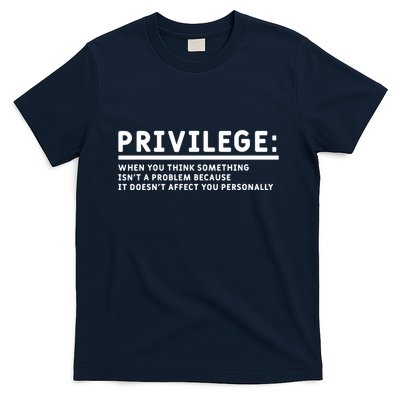 Privilege Definition Equality And Civil Rights Supporter T-Shirt