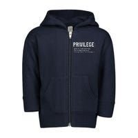 Privilege Definition Equality And Civil Rights Toddler Zip Fleece Hoodie