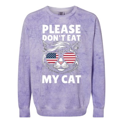 Please DonT Eat My Cat Funny Strange News Funny Sarcastic Colorblast Crewneck Sweatshirt