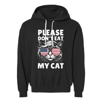 Please DonT Eat My Cat Funny Strange News Funny Sarcastic Garment-Dyed Fleece Hoodie