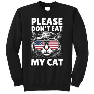 Please DonT Eat My Cat Funny Strange News Funny Sarcastic Sweatshirt