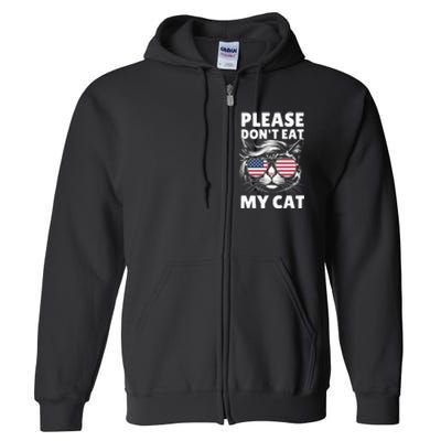 Please Dont Eat My Cat Funny Strange News Funny Sarcastic Full Zip Hoodie