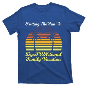 Putting Days Functional Family Vacation Holiday Family Gift T-Shirt