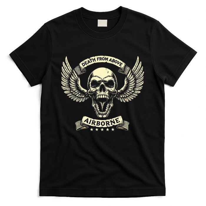 Paratrooper Death From Above Airborne Veteran Gift T-Shirt