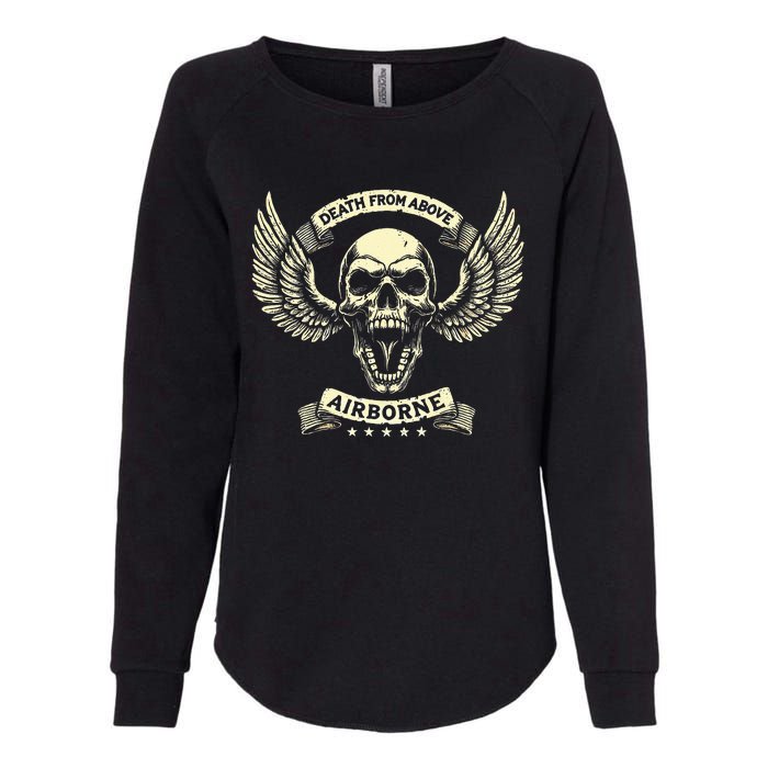 Paratrooper Death From Above Airborne Veteran Gift Womens California Wash Sweatshirt