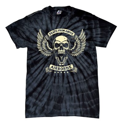 Paratrooper Death From Above Airborne Veteran Gift Tie-Dye T-Shirt