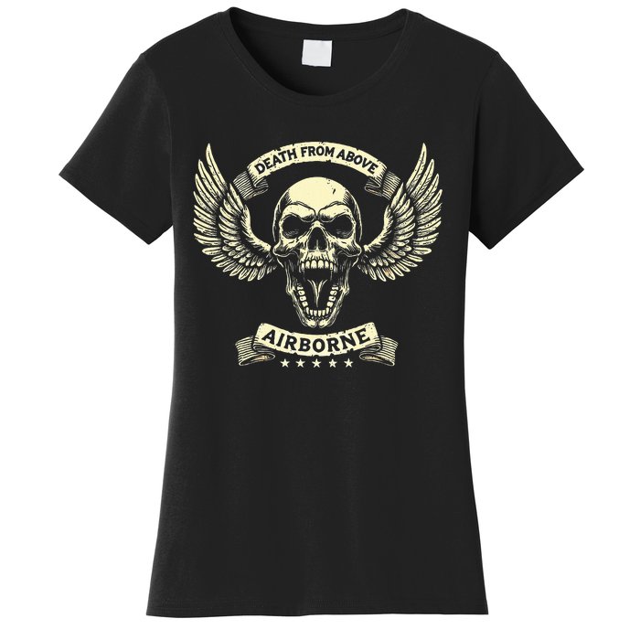 Paratrooper Death From Above Airborne Veteran Gift Women's T-Shirt