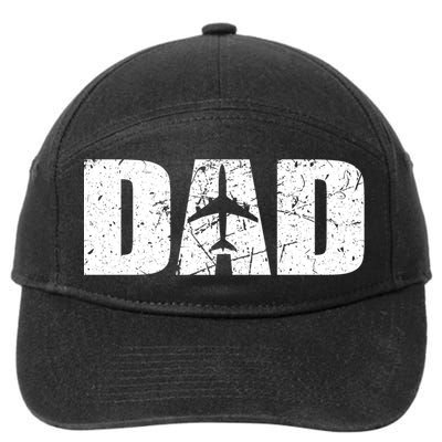 Pilot Dad Fathers Day Irplane And Aviation Lover Gift 7-Panel Snapback Hat