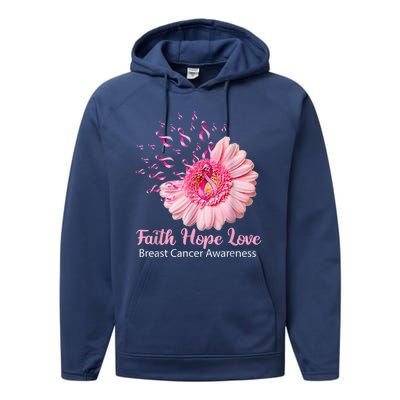 Pink Daisy Flower Faith Hope Love Breast Cancer Awareness Performance Fleece Hoodie