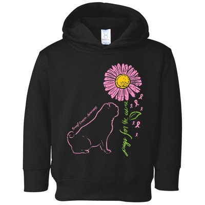 Pug Dog Flower Paw Cure Breast Cancer Awareness Support Gift Toddler Hoodie
