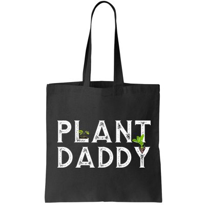 Plant Daddy Funny Landscaping Gardening Or Mowing Bag