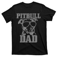 Pitbull Dad Funny Dog Pitbull Sunglasses Fathers Day Pitbull T-Shirt