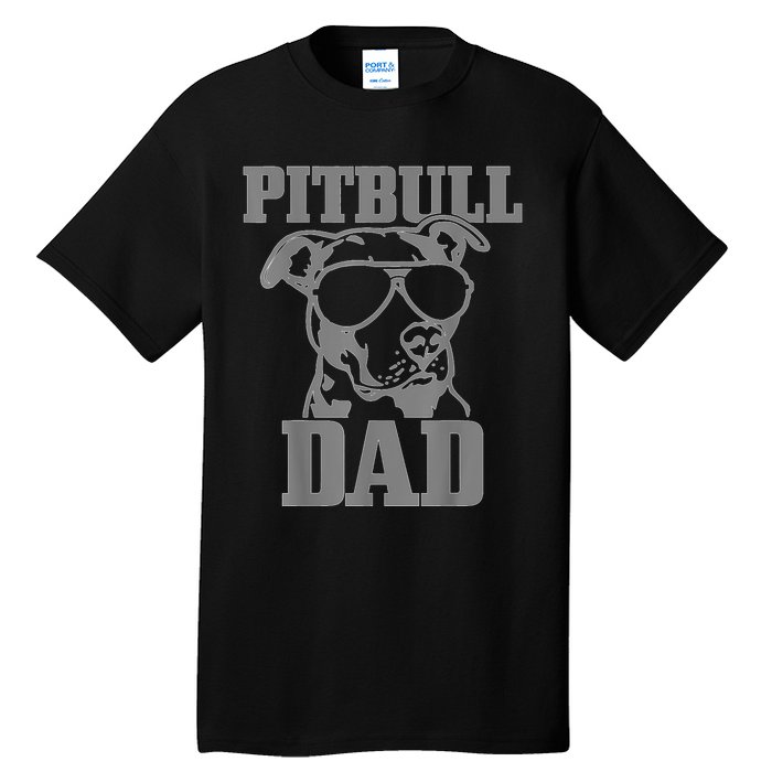 Pitbull Dad Funny Dog Pitbull Sunglasses Fathers Day Pitbull Tall T-Shirt