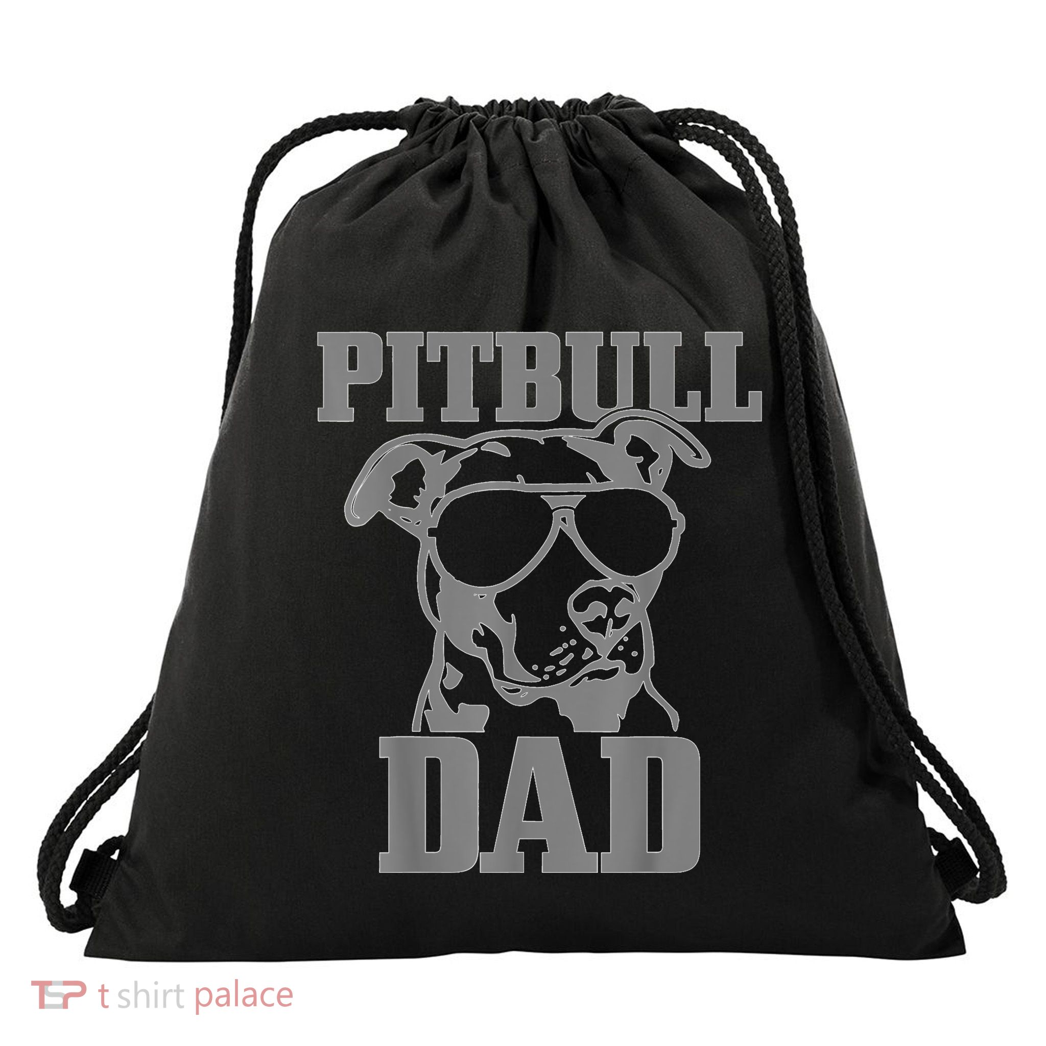 Pitbull Dad Funny Dog Pitbull Sunglasses Fathers Day Pitbull Drawstring Bag