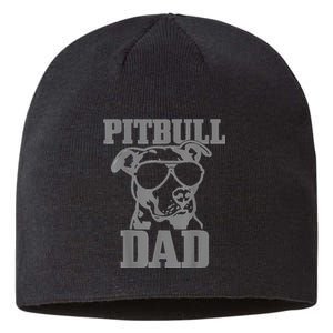 Pitbull Dad Funny Dog Pitbull Sunglasses Fathers Day Pitbull Sustainable Beanie