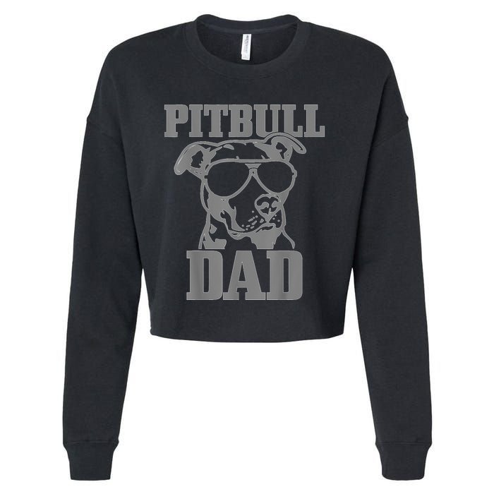 Pitbull Dad Funny Dog Pitbull Sunglasses Fathers Day Pitbull Cropped Pullover Crew