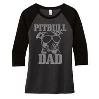 Pitbull Dad Funny Dog Pitbull Sunglasses Fathers Day Pitbull Women's Tri-Blend 3/4-Sleeve Raglan Shirt