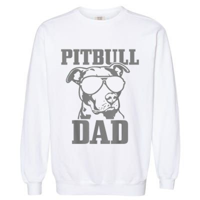 Pitbull Dad Funny Dog Pitbull Sunglasses Fathers Day Pitbull Garment-Dyed Sweatshirt