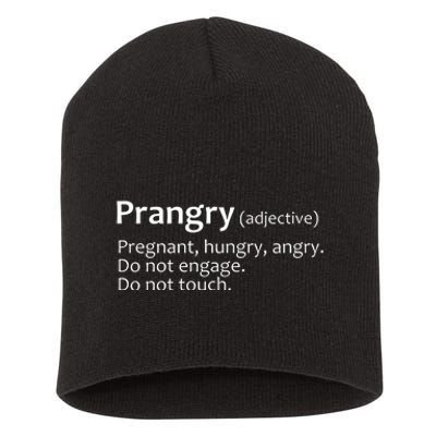 Prangry Definition Funny Pregnancy Announcement Short Acrylic Beanie