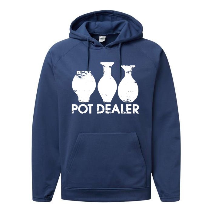 Pot Dealer Funny Clay Pottery Gift Potters Performance Fleece Hoodie