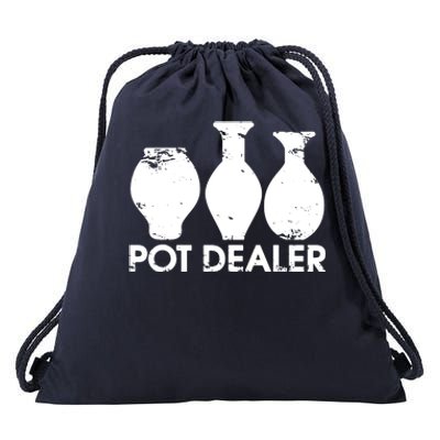 Pot Dealer Funny Clay Pottery Gift Potters Drawstring Bag