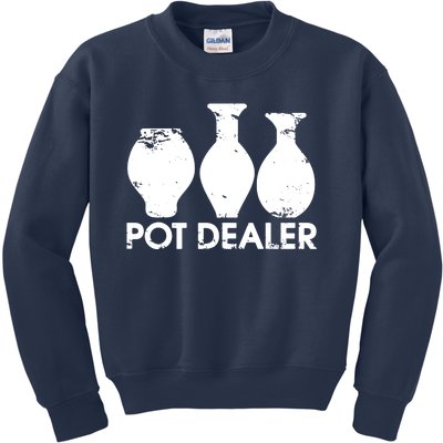 Pot Dealer Funny Clay Pottery Gift Potters Kids Sweatshirt