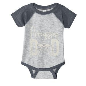 Percussion Dad Funny Marching Band For Percussionist Infant Baby Jersey Bodysuit