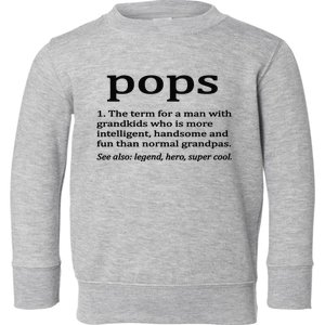 Pops Definition Funny Pops Grandpa Toddler Sweatshirt