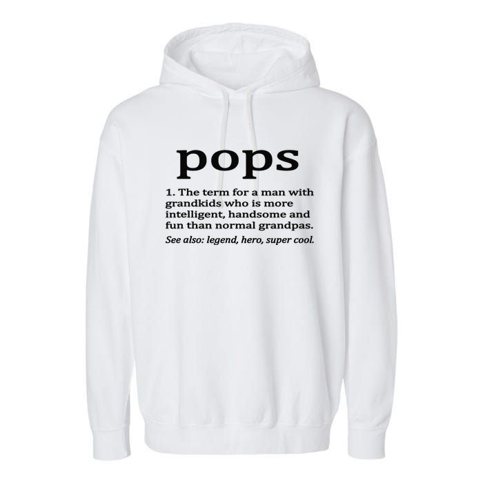 Pops Definition Funny Pops Grandpa Garment-Dyed Fleece Hoodie