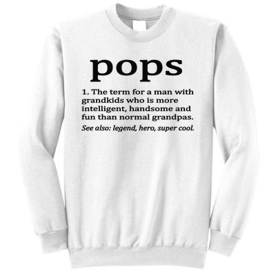 Pops Definition Funny Pops Grandpa Sweatshirt