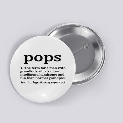 Pops Definition Funny Pops Grandpa Button