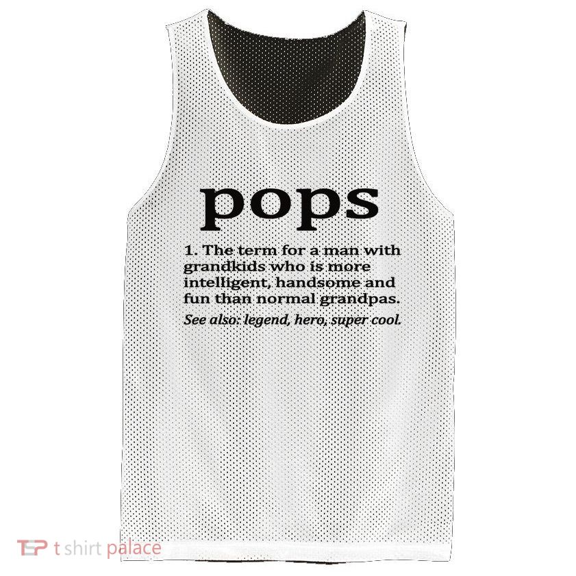 Pops Definition Funny Pops Grandpa Mesh Reversible Basketball Jersey Tank