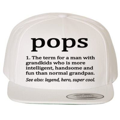Pops Definition Funny Pops Grandpa Wool Snapback Cap