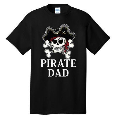 Pirate Dad Funny Halloween Costume Pirate Family Matching Tall T-Shirt