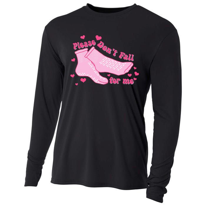 Please DonT Fall For Me Valentines Day Er Nurse Cooling Performance Long Sleeve Crew