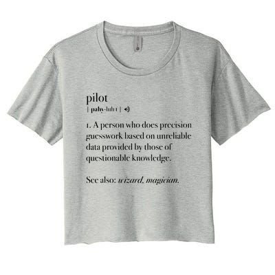 Pilot Definition Fly Airplane Funny Aircraft Aviation Gift Women's Crop Top Tee