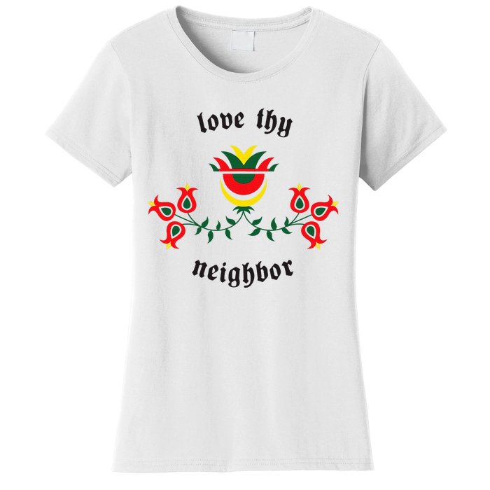 Pennsylvania Dutch Fraktur Love Thy Neighbor Women's T-Shirt