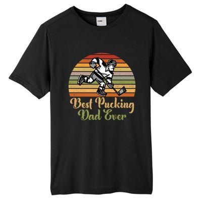 Pucking Dad Fathers Day Funny Gift Best Pucking Dad Ever Gift Tall Fusion ChromaSoft Performance T-Shirt