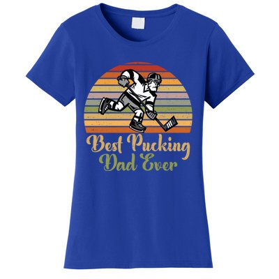 Pucking Dad Fathers Day Funny Gift Best Pucking Dad Ever Gift Women's T-Shirt