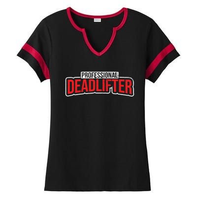 Professional Deadlifter Funeral Director Mortician Great Gift Ladies Halftime Notch Neck Tee