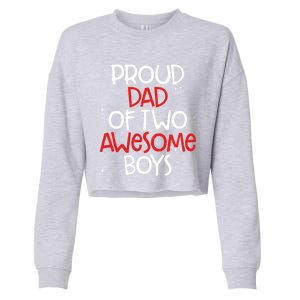 Proud Dad Funny Gift Twin Father Dad Of Two Fatherhood Pride Meaningful Gift Cropped Pullover Crew