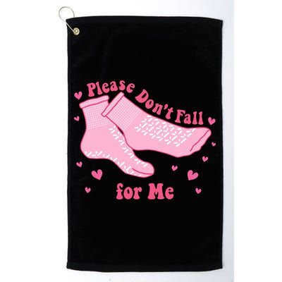 Please Dont Fall For Me Funny Nurse Valentine Golf Towel