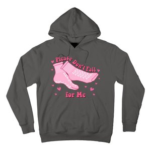 Please Dont Fall For Me Funny Nurse Valentine Hoodie