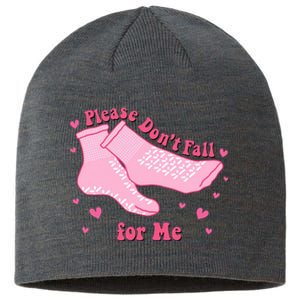 Please Dont Fall For Me Funny Nurse Valentine Sustainable Beanie