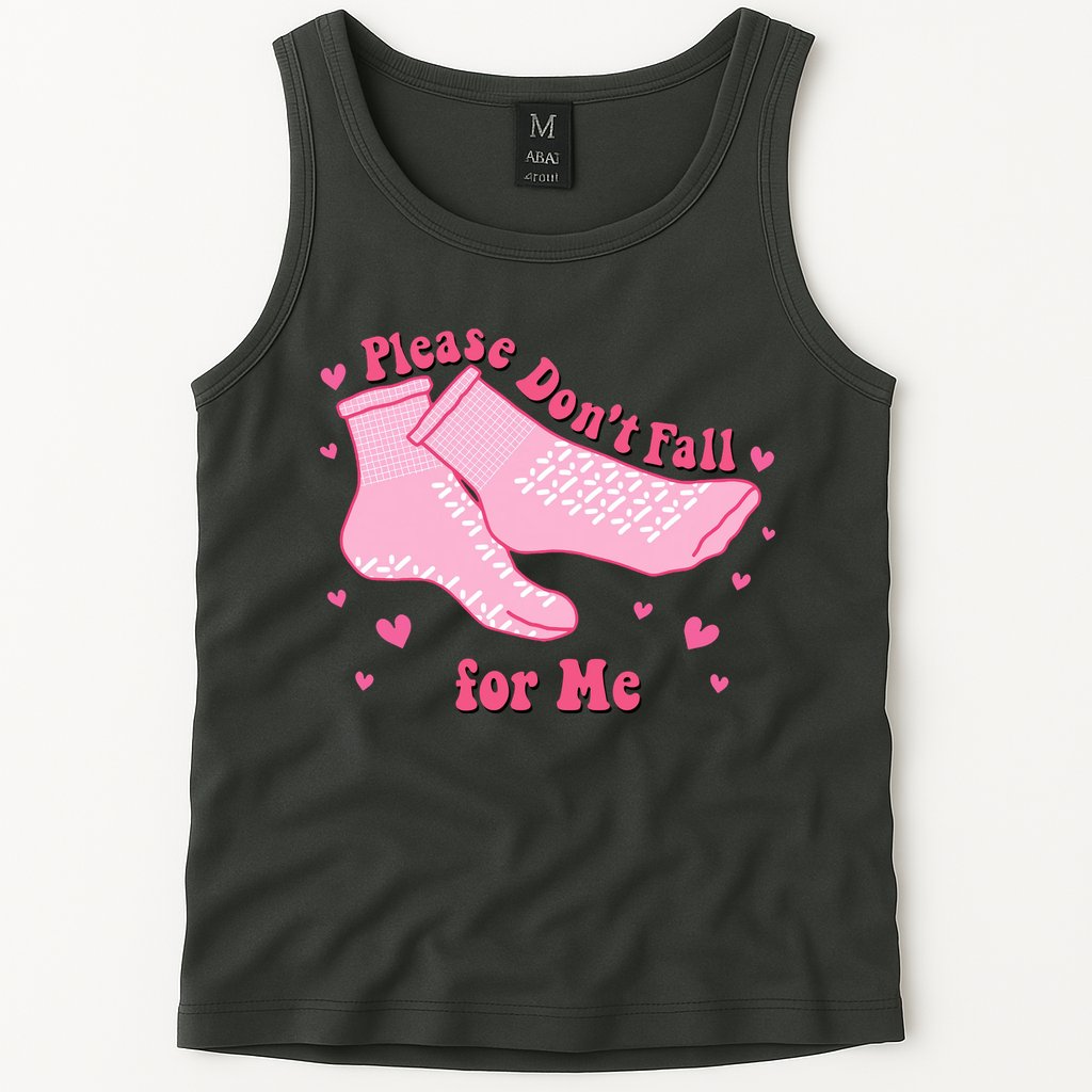 Please Dont Fall For Me Funny Nurse Valentine Tank Top