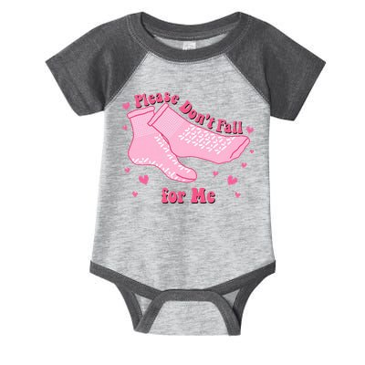 Please Dont Fall For Me Funny Nurse Valentine Infant Baby Jersey Bodysuit