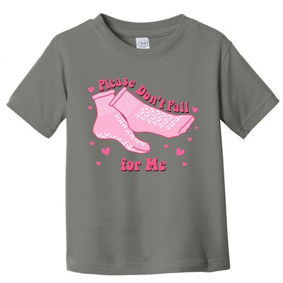 Please Dont Fall For Me Funny Nurse Valentine Toddler T-Shirt