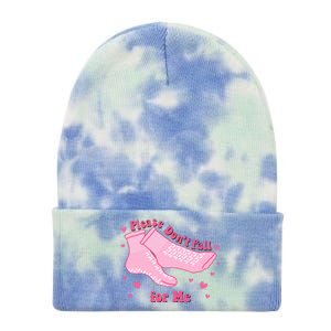 Please Dont Fall For Me Funny Nurse Valentine Tie Dye 12in Knit Beanie